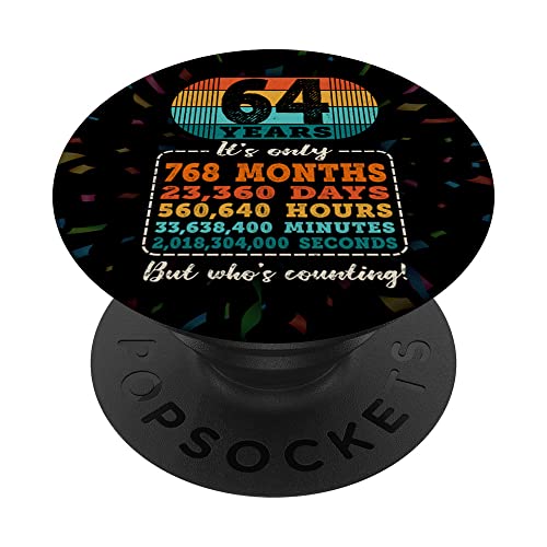 64 ans 768 mois 23360 Days Who's Counting 64th Birthday PopSockets PopGrip Interchangeable