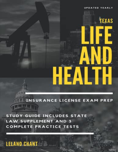 Texas Life And Health Insurance License Exam Prep: Updated Yearly Study Guide Includes State Law Supplement And 3 Complete Practice Tests #TOP28