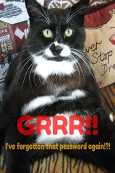 GRRR!! I've forgotten that password again!?!