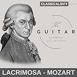  7. Guitar: Lacrimosa (Wolfgang Amadeus Mozart Guitar Classical Music Instrumental)