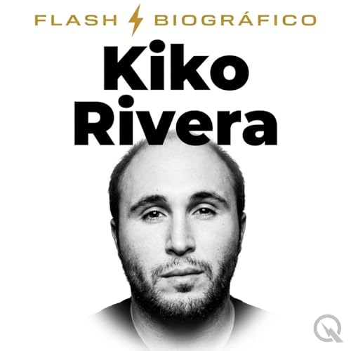 『Kiko Rivera - Flash Biogr&aacute;fico』のカバーアート