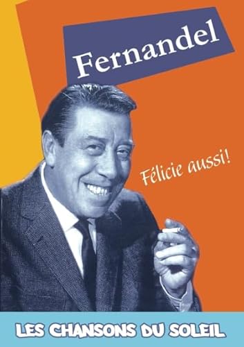 Fernandel - Les Chansons Du Soleil