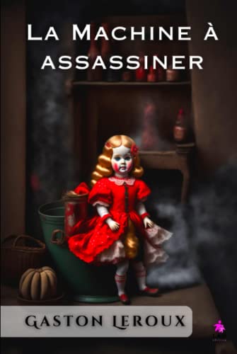 La Machine à assassiner (French Edition)
