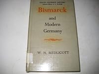 Bismarck and modern Germany 0060801220 Book Cover