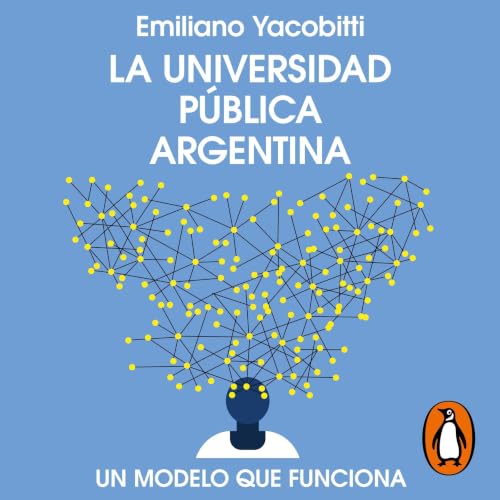 『La universidad p&uacute;blica argentina』のカバーアート