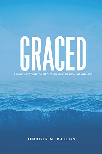 Graced: A 21-Day devotional to strengthen your relationship with God