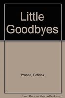Little Goodbyes 9600338477 Book Cover