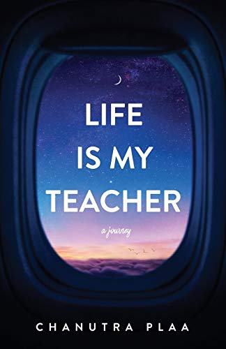 Life Is My Teacher