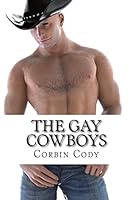 The Gay Cowboys 1506140874 Book Cover