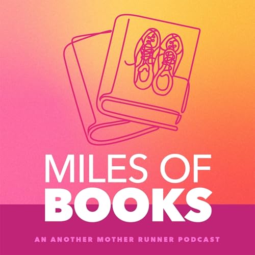 Miles of Books: Wild Courage + Big Potential Podcast Por  arte de portada