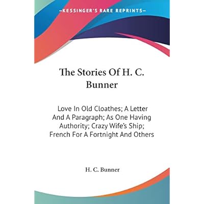 The Stories Of H. C. Bunner