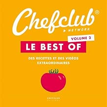 Download Le best of Chefclub : Volume 2, Des recettes et des vidéos extraordinaires PDF