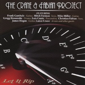 THE CRANE & FABIAN PROJECT - Let It Rip - Disque CD