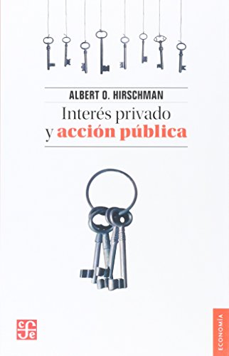 Interes Privado Y Accion Publica (Economia (fce))