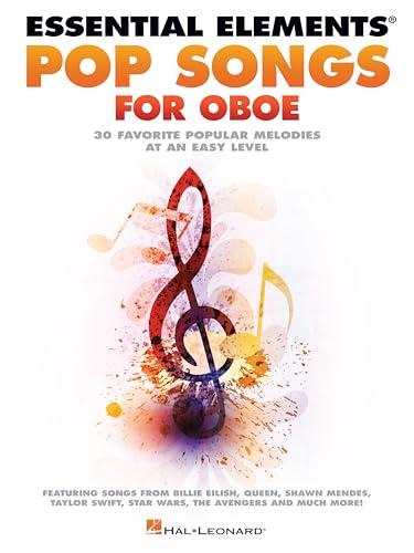Essential Elements - Pop Songs for Oboe Songbook Sheet Music for Beginners and Students | 30 Popular Pop and Movie Hits for Oboe in Essential Elements Band Method Collection Series Book