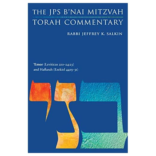 'Emor (Leviticus 21:1-24:23) and Haftarah (Ezekiel 44:15-31): The JPS B'nai Mitzvah Torah Commentary (JPS Study Bible)