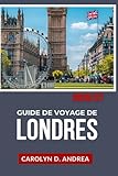  Guide de Voyage de Londres 2026/27: Explorez la capitale anglaise grâce à des cartes, des conseils locaux, de l\'histoire, des lieux adaptés aux familles et des itinéraires astucieux.