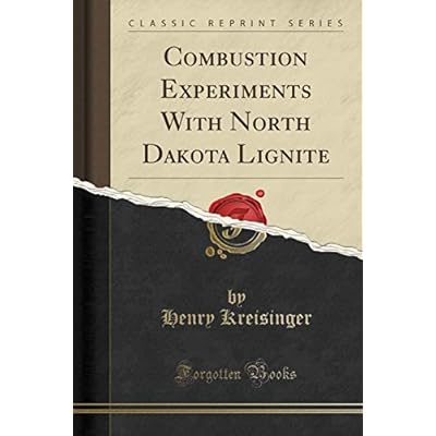 Combustion Experiments with North Dakota Lignite