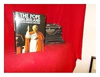 The Pope in Ireland: A pictorial record 0717110281 Book Cover