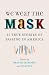 We Wear the Mask: 15 True Stories of Passing in America