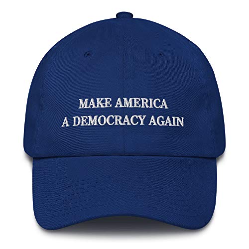 Make America A Democracy Again Hat (Embroidered Cotton Dad Cap) Liberal Gift, Made in USA Royal Blue
