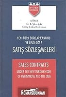 Sales Contracts Under the New Turkish Code of Obligations and the CISG - Turk Borclar Kanunu ve CISG’e Gore Satis Sozlesmeleri 6054687085 Book Cover