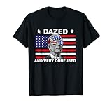 Funny Joe Biden Dazed And Very Confused 4th of July 2022 T-Shirt for Women Men