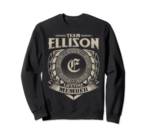 Team ELLISON Lifetime Member Vintage ELLISON Family Sweatshirt
