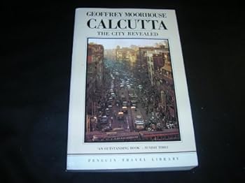 Paperback Calcutta, The City Revealed Book