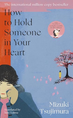 Cover of How to Hold Someone in Your Heart