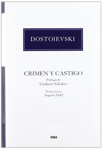 Crimen y castigo (CLÁSICOS UNIVERSALES) by DOSTOIEVSKY , FIODOR (2012) Tapa blanda