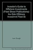 offshore limited watches review  Investor\'s Guide To Offshore Investments (Fleet Street Publications)
