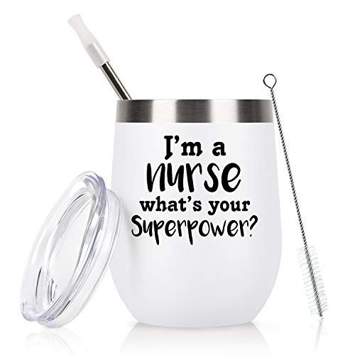 I'm a Nurse What's Your Superpower Wine Tumbler with Lid and Straw, Insulated