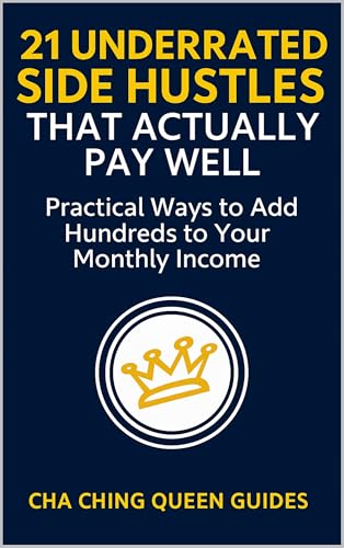 21 Underrated Side Hustles That Actually Pay Well: Simple Gigs Th...