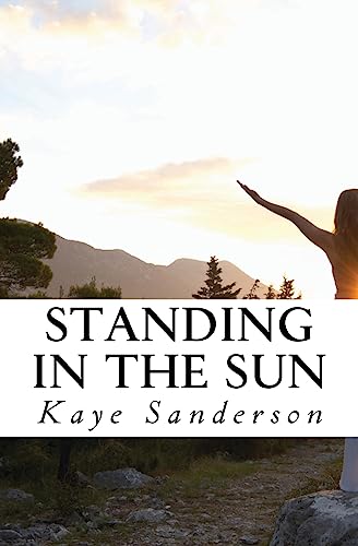 Standing in the Sun