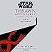 Star Wars: Thrawn Ascendancy (Book I: Chaos Rising) (Star Wars: The Ascendancy Trilogy)