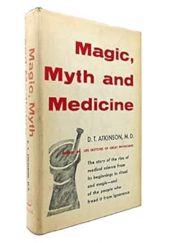 Hardcover Magic, Myth, and Medicine Book