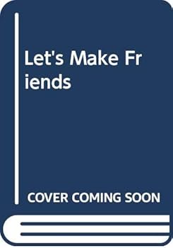 Hardcover Let's Make Friends Book