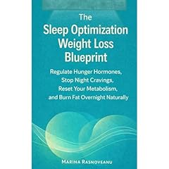 The Sleep Optimization Weight Loss Blueprint Audiobook By Marina Rasnoveanu cover art