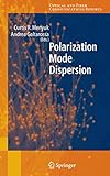 Polarization Mode Dispersion (Optical and Fiber Communications Reports Book 1)
