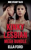 Kinky Lesbian Mega Bundle: Nine Steamy Tales