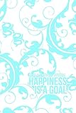 Food and Exercise Journal: 2014 Happiness Is A Goal