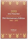 Towle Silversmiths 2010 Christmas Silver Plated Bell - 31st Edition