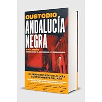 Andalucía negra: Trilogía: Granada oscura ¦ El mar de los olivos ¦ El triángulo del sur (Historias de hoy)