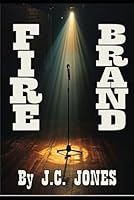 FIRE BRAND (The memoirs of Jimmy Harris. Legend in his own lunchbreak.) B0F6B91TG1 Book Cover