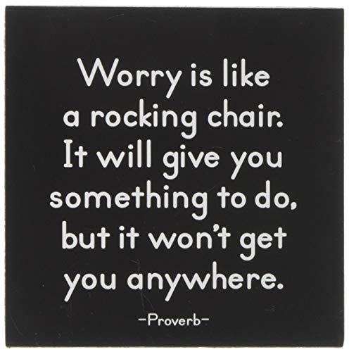 MX22 Quotable Magnet -"Worry Is Like a Rocking Chair."