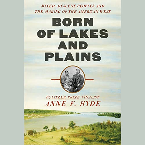 Born of Lakes and Plains by Anne F. Hyde episode artwork