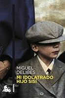 Mi Idolatrado Hijo Sisi 8423306542 Book Cover