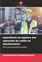 Importância da logística nas operações da cadeia de abastecimento (Portuguese Edition) 6202330392 Book Cover