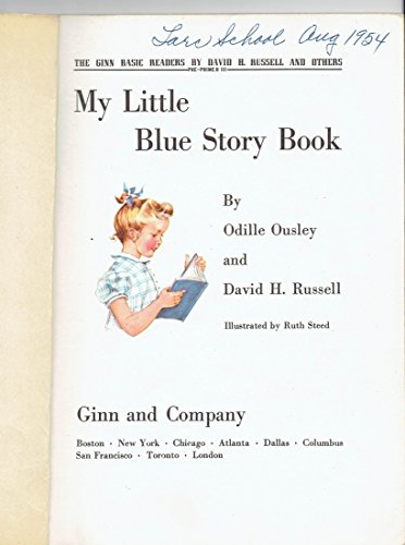 My little blue story book (The Ginn basic readers) B0007HOJL2 Book Cover